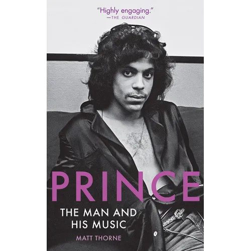 Prince: The Man and His Music - Paperback (ONLINE ORDER ONLY)