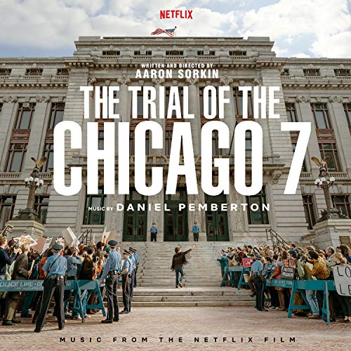 The Trial Of The Chicago 7 (Music From The Netflix Film) [LP] [Vinyl] (ONLINE ORDER ONLY)