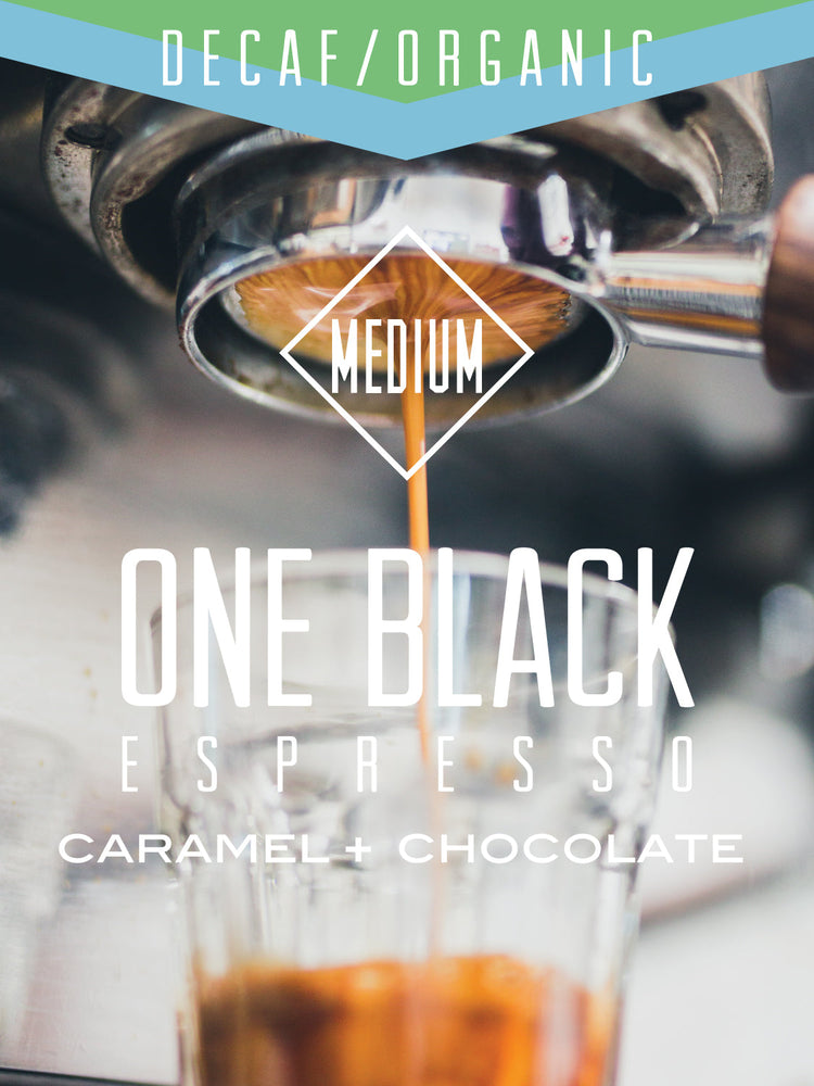 Decaf Organic One Black Espresso (ONLINE ORDER ONLY)