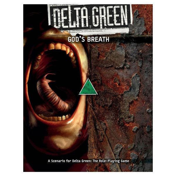 Delta Green: God’s Breath (ONLINE ORDER ONLY)