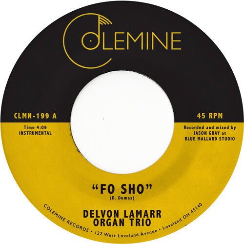 Fo Sho (7" Vinyl) [Vinyl] (ONLINE ORDER ONLY)
