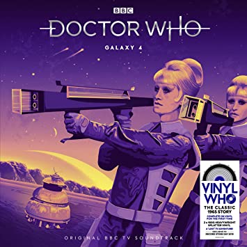 Doctor Who - Galaxy 4 [Vinyl] (ONLINE ORDER ONLY)