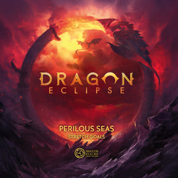 Dragon Eclipse - Perilous Seas Stretch Goals Box (ONLINE ORDER ONLY)