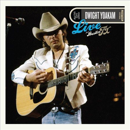 Dwight Yoakam - Live From Austin, Tx [Vinyl] (ONLINE ORDER ONLY)