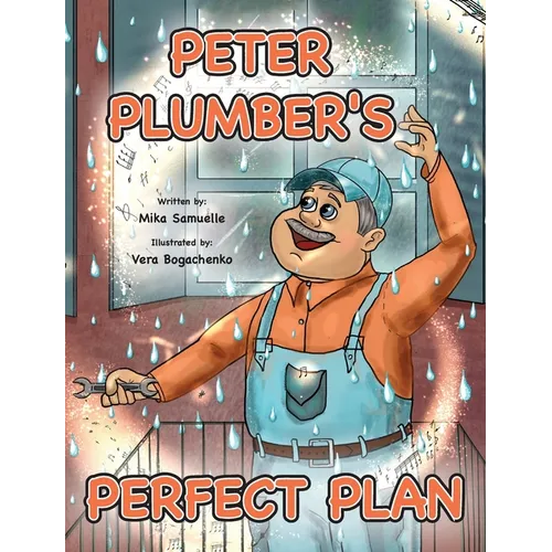 Peter Plumber's Perfect Plan - Hardcover (ONLINE ORDER ONLY)