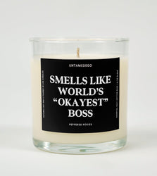 Smells Like World's Okayest Boss Glass Candle (Online Order Only)
