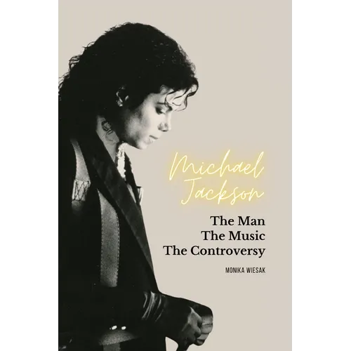 Michael Jackson: The Man, the Music, the Controversy - Paperback (ONLINE ORDER ONLY)