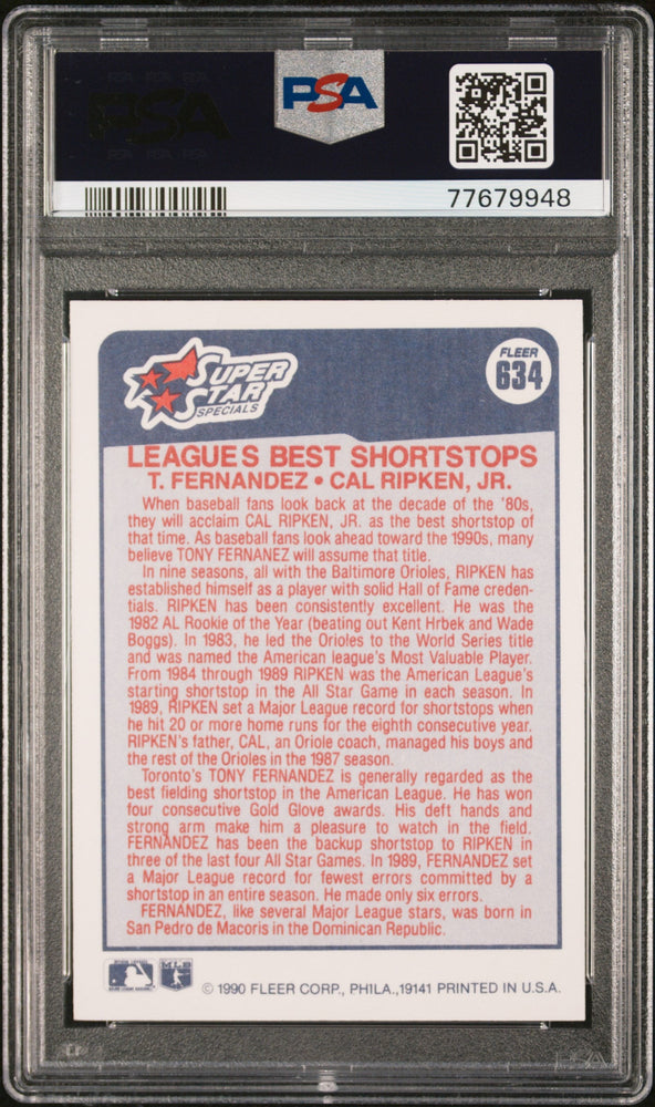 1990 FLEER T.FERNANDEZ/C.RIPKEN  #634 - PSA 10 (Online Order Only)