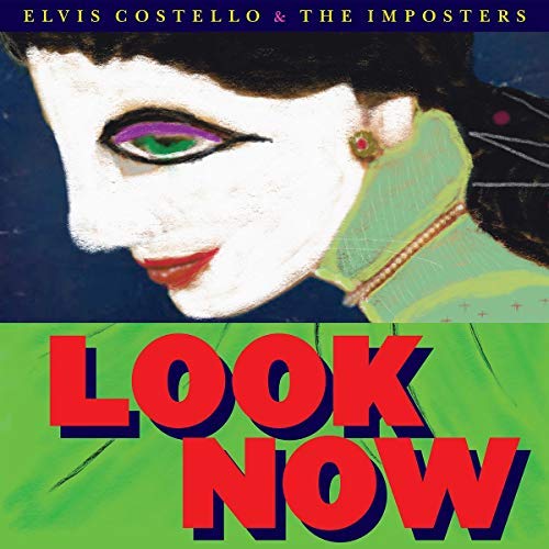 Elvis Costello & The Imposters - Look Now [LP] [Vinyl]