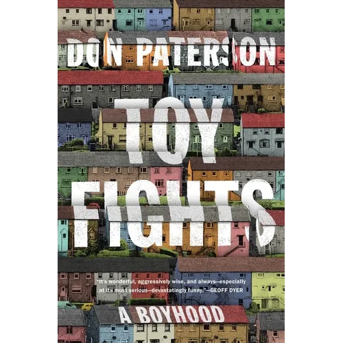 Toy Fights: A Boyhood - Hardcover (ONLINE ORDER ONLY)