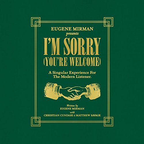 I'M Sorry (You'Re Welcome) [Vinyl] (ONLINE ORDER ONLY)