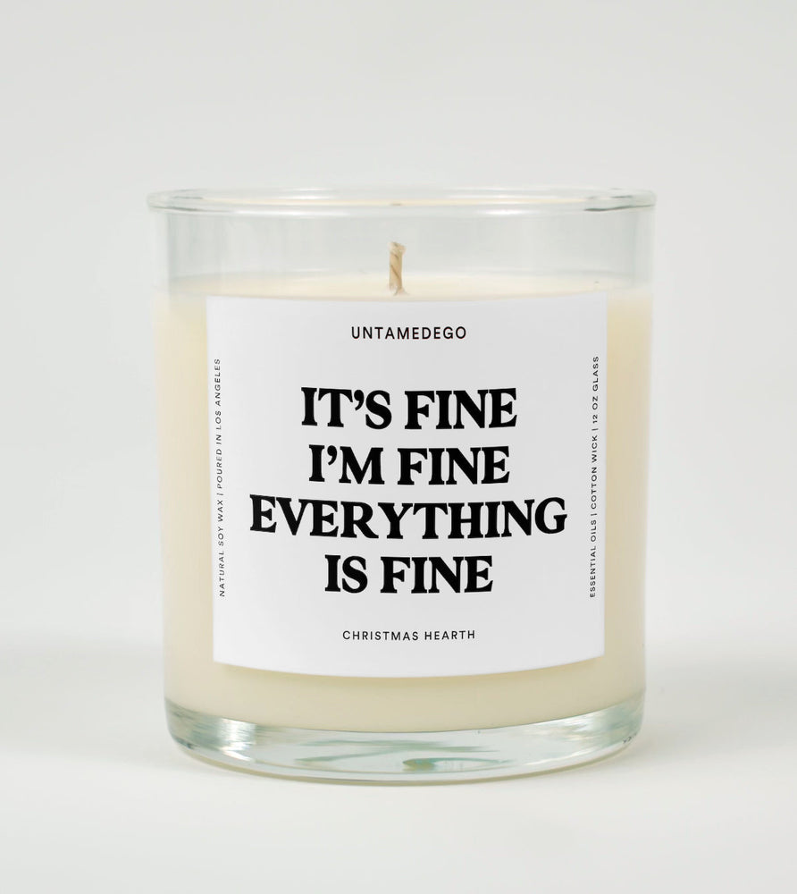 It's Fine I'm Fine Everything Is Fine Glass Candle (Online Order Only)
