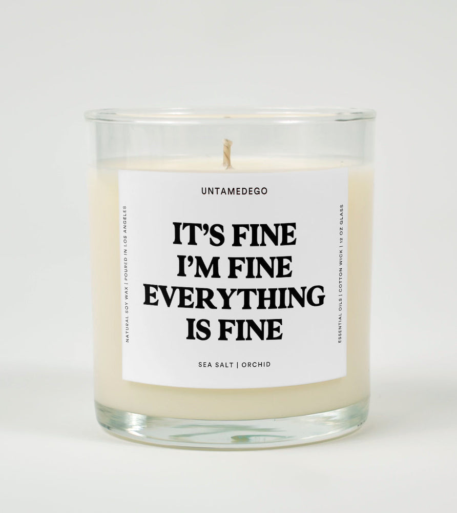 It's Fine I'm Fine Everything Is Fine Glass Candle (Online Order Only)