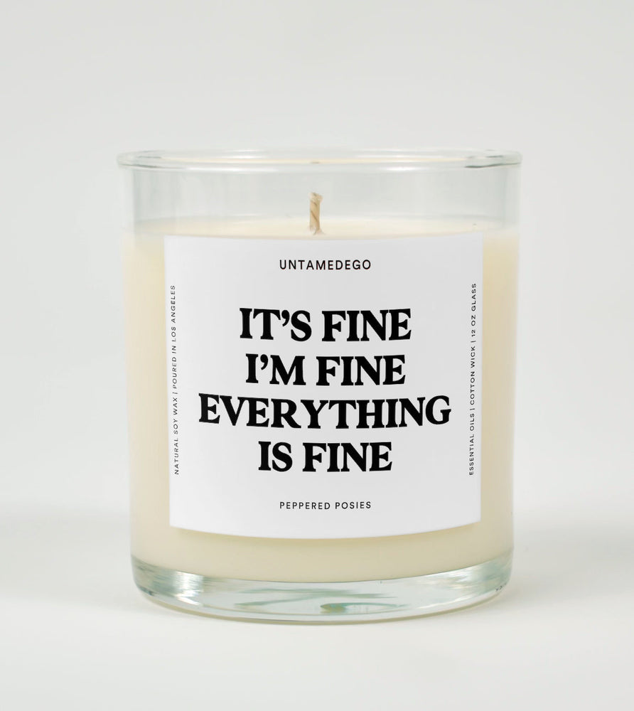 It's Fine I'm Fine Everything Is Fine Glass Candle (Online Order Only)