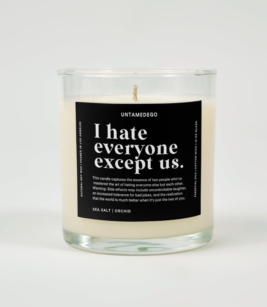 I Hate Everyone Except Us Glass Candle (Online Order Only)