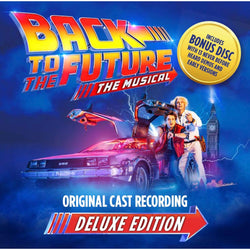 Back to the Future: The Musical (Original Cast Recording) Deluxe Edition CD (ONLINE ORDER ONLY)