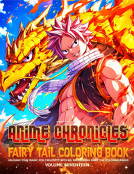 Fairy Tail Coloring Book Vol 17 | 60+ Pages | Anime Chronicles (ONLINE ORDER ONLY)