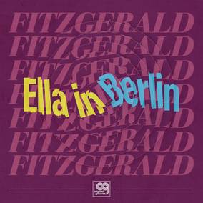 Original Grooves: Ella In Berlin [Vinyl] (ONLINE ORDER ONLY)