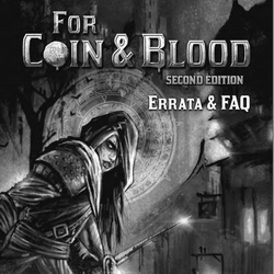 For Coin & Blood 2e: FAQ & Errata (Online Order Only)