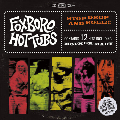 Foxboro Hot Tubs - Stop Drop and Roll (Bonus CD) [Vinyl] (ONLINE ORDER ONLY)