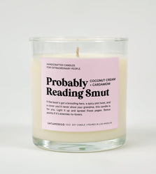 Probably Reading Smut Glass Candle (ONLINE ORDER ONLY)
