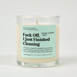 Fuck Off I Just Finished Cleaning Glass Candle (ONLINE ORDER ONLY)