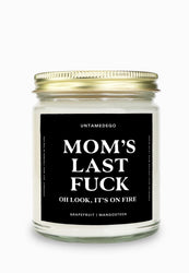 Mom's Last Fuck Gold Top Candle (ONLINE ORDER ONLY)