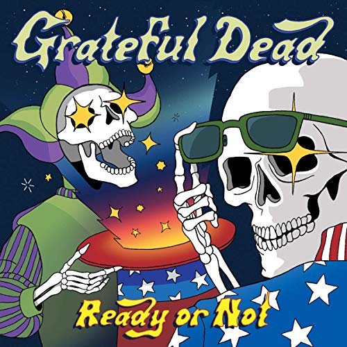 Grateful Dead - Ready Or Not [Vinyl] (ONLINE ORDER ONLY)