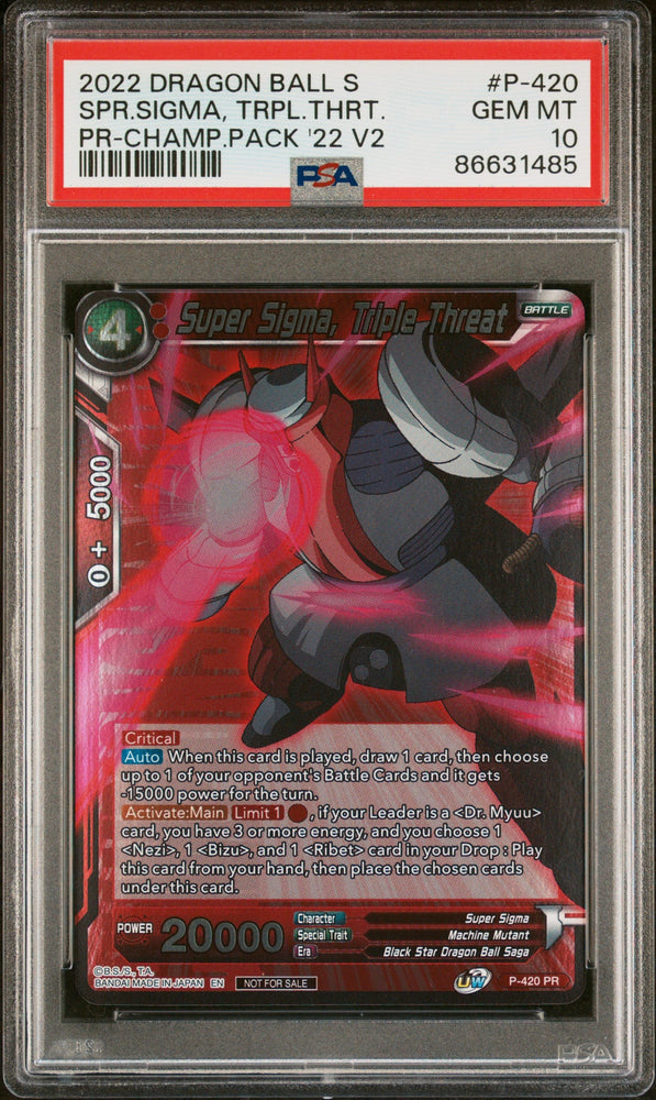 2022 DRAGON BALL SUPER SPR.SIGMA, TRPL.THRT. #P-420 - PSA 10 (Online Order Only)