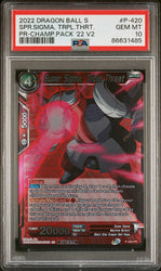 2022 DRAGON BALL SUPER SPR.SIGMA, TRPL.THRT. #P-420 - PSA 10 (Online Order Only)