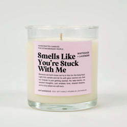 Smells Like You're Stuck With Me Glass Candle (ONLINE ORDER ONLY)