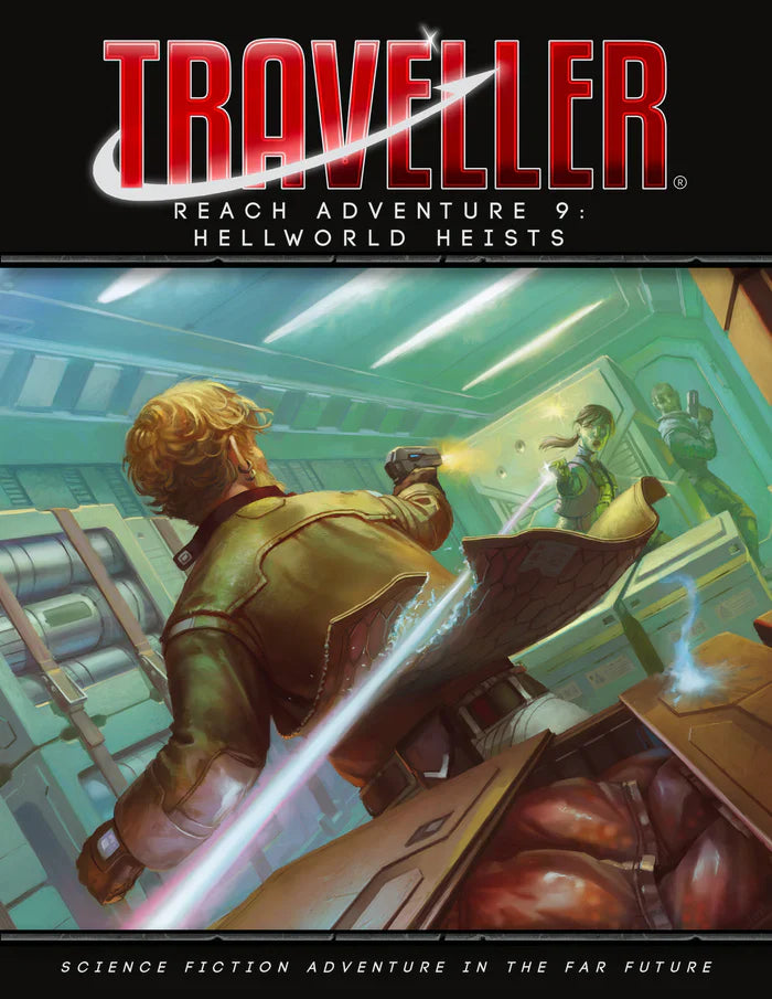 Traveller RPG: Reach Adventure 9: The Hellworld Heists (ONLINE ORDER ONLY)
