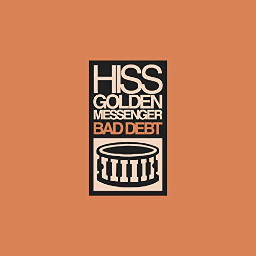 Hiss Golden Messenger - Bad Debt [Vinyl] (ONLINE ORDER ONLY)