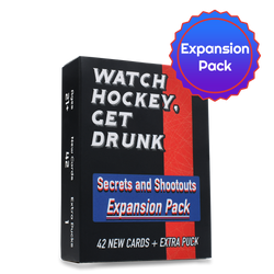Secrets and Shootouts EXPANSION PACK for Watch Hockey, Get Drunk