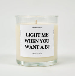 Light Me When You Want A Bj Glass Candle (ONLINE ORDER ONLY)