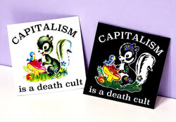 Capitalism Is A Death Cult Sticker (ONLINE ORDER ONLY)