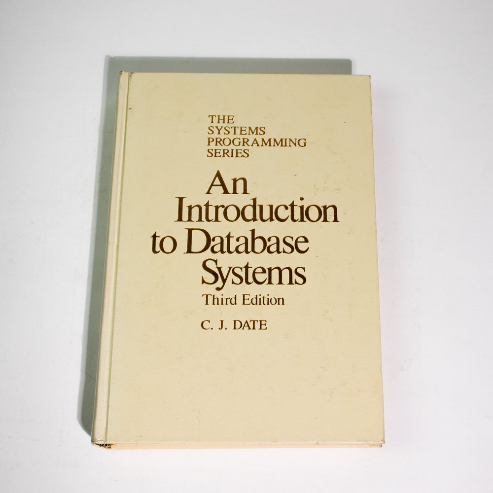 The System Programming Series: Introduction to Database Systems, Third edition (ONLINE ORDER ONLY)
