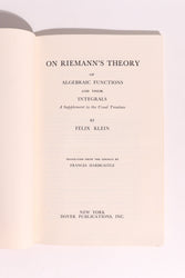 On Riemann's Theory of Algebraic Functions and Their Integrals — Felix Klein (ONLINE ORDER ONLY)