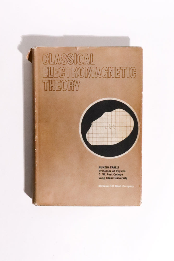 Classical Electromagnetic Theory — Nunzio Tralli, 1963 (ONLINE ORDER ONLY)