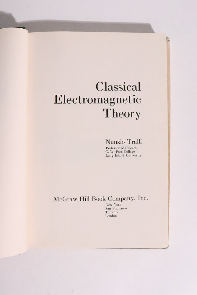 Classical Electromagnetic Theory — Nunzio Tralli, 1963 (ONLINE ORDER ONLY)