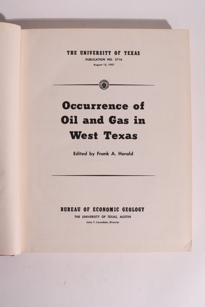 Occurrence of Oil and Gas in West Texas – Frank A. Herald – UT Bureau Economic Geology 1957