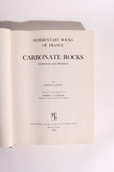 Sedimentary Rocks of France: Carbonate Rocks (Limestones and Dolomites) — Lucien Cayeux, First English Edition (1970) (ONLINE ORDER ONLY)