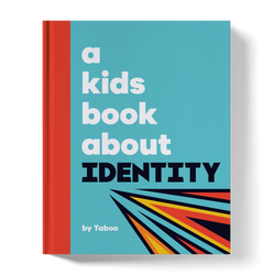 A Kids Book About Identity (ONLINE ORDER ONLY)