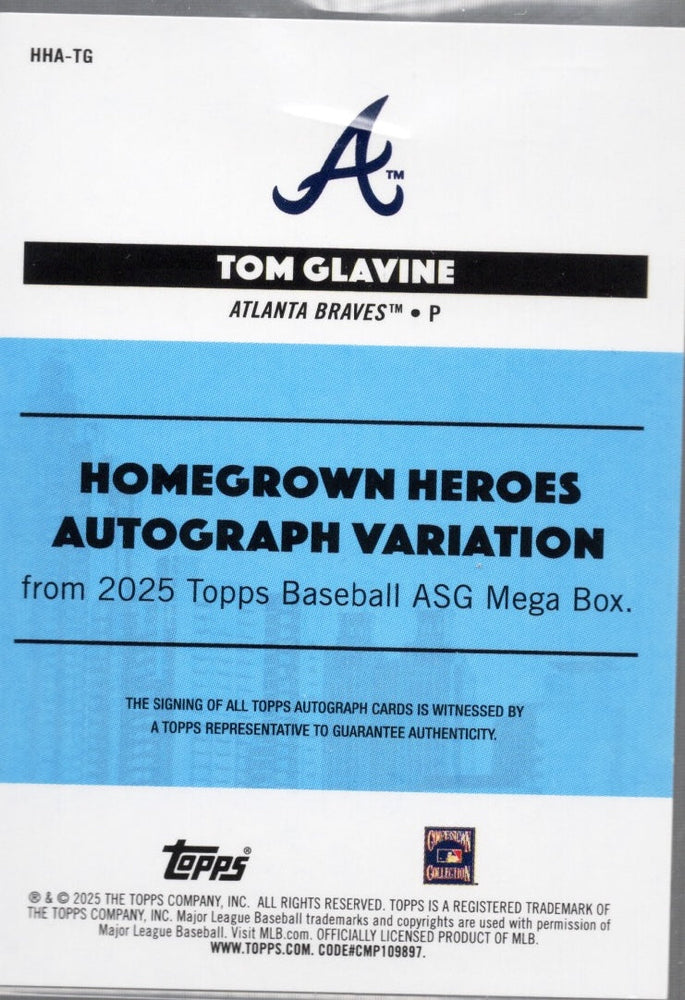 2025 Topps All Star Game Tom Glavine #HHATG Homegrown Heros Autograph Variation /50 Baseball Card (ONLINE ORDER ONLY)