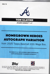 2025 Topps All Star Game Tom Glavine #HHATG Homegrown Heros Autograph Variation /50 Baseball Card (ONLINE ORDER ONLY)