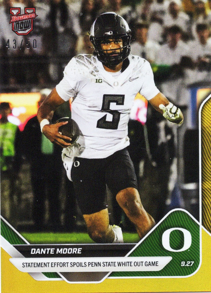 2025 Topps Bowman U Now Dante Moore #21 Gold Foil /50 Oregon Ducks Rookie RC Football Card (ONLINE ORDER ONLY)