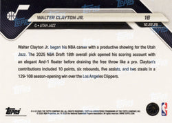 2025 Topps Now Walter Clayton Jr #16 Orange Foil /25 Utah Jazz Rookie RC Basketball Card (ONLINE ORDER ONLY)