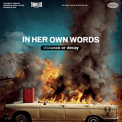 In Her Own Words - Distance Or Decay [CD] (ONLINE ORDER ONLY)