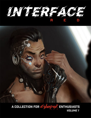 Cyberpunk RED: Interface RED Volume 1 (ONLINE ORDER ONLY)