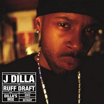 Ruff Draft: Dilla's Mix (2 Lp's) [Vinyl]